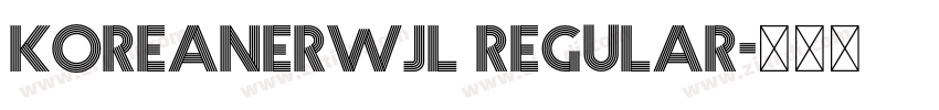 KoreanERWJL Regular字体转换